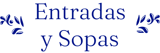 Entradas y Sopas
